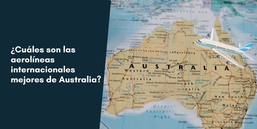 Mejores Aerolíneas Internacionales de Australia | Guía de Viaje Mejores Aerolíneas Internacionales de Australia | Guía de Viaje